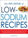 Cover image for The Big Book of Low-Sodium Recipes